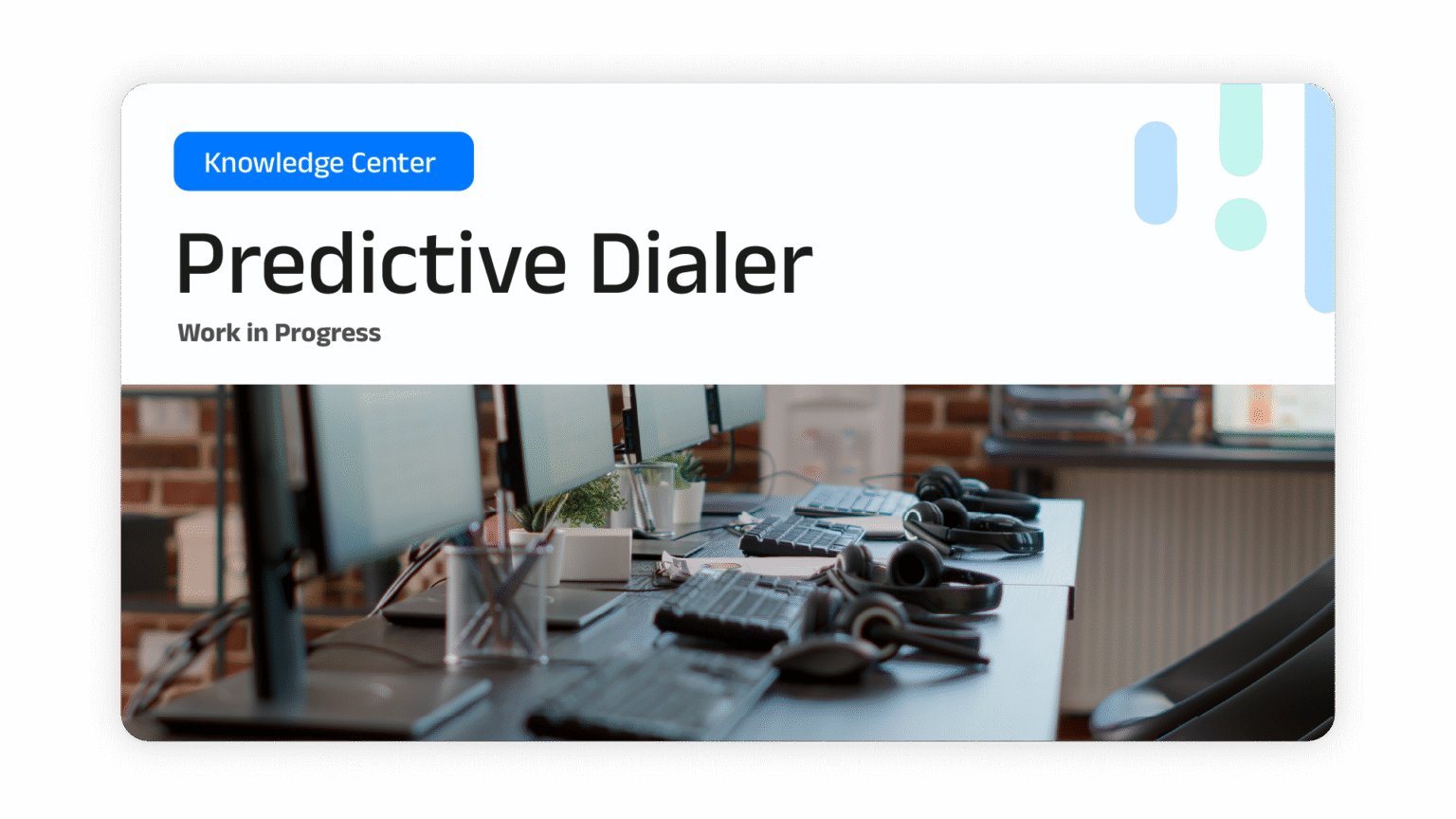 Predictive Dialer