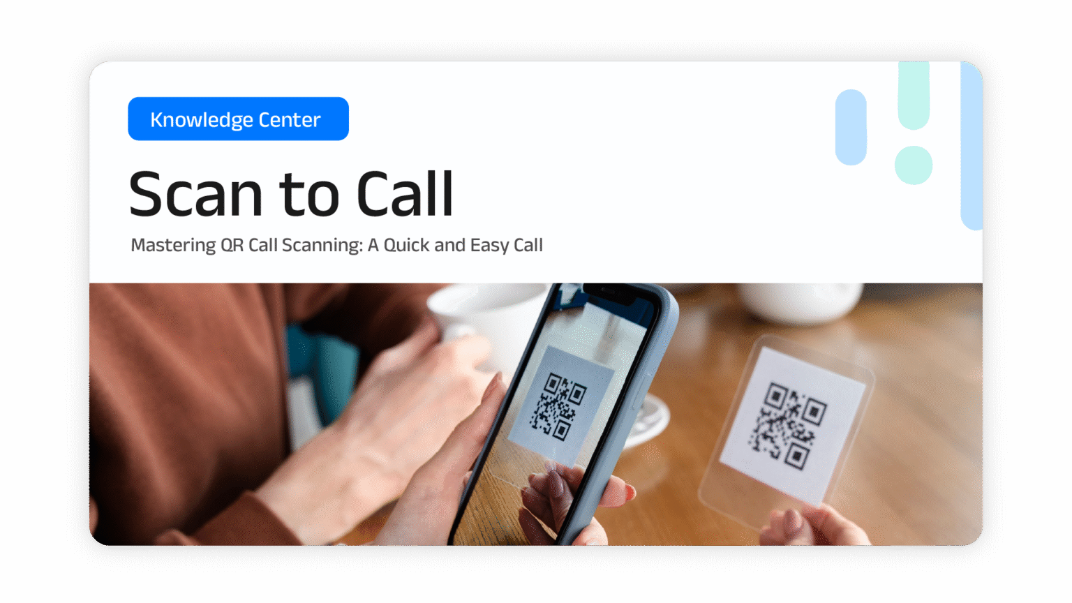 Scan to Call